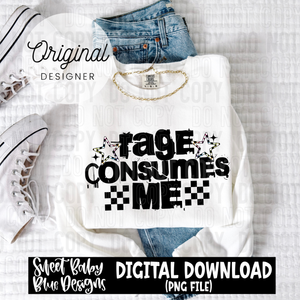 Rage consumes me - Grunge- Checkered - 2025 - PNG file- Digital Download