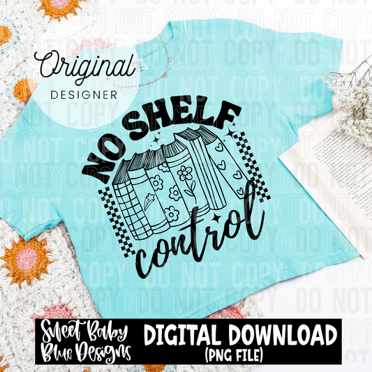 No shelf control - 2025 - PNG file- Digital Download