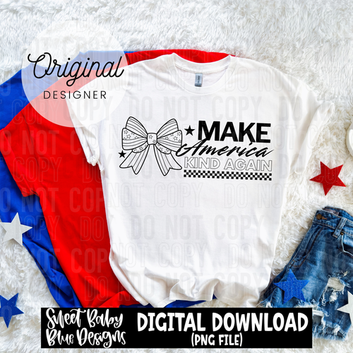 Make America kind again - 2025 - PNG file- Digital Download