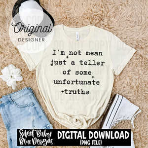 I'm not mean - 2025 - PNG file- Digital Download