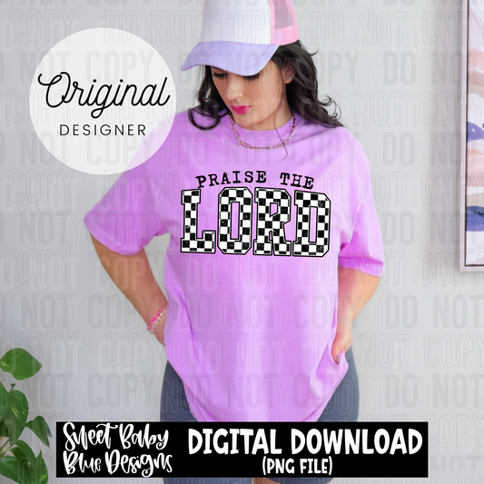 Praise the lord checkered  - 2025 - PNG file- Digital Download