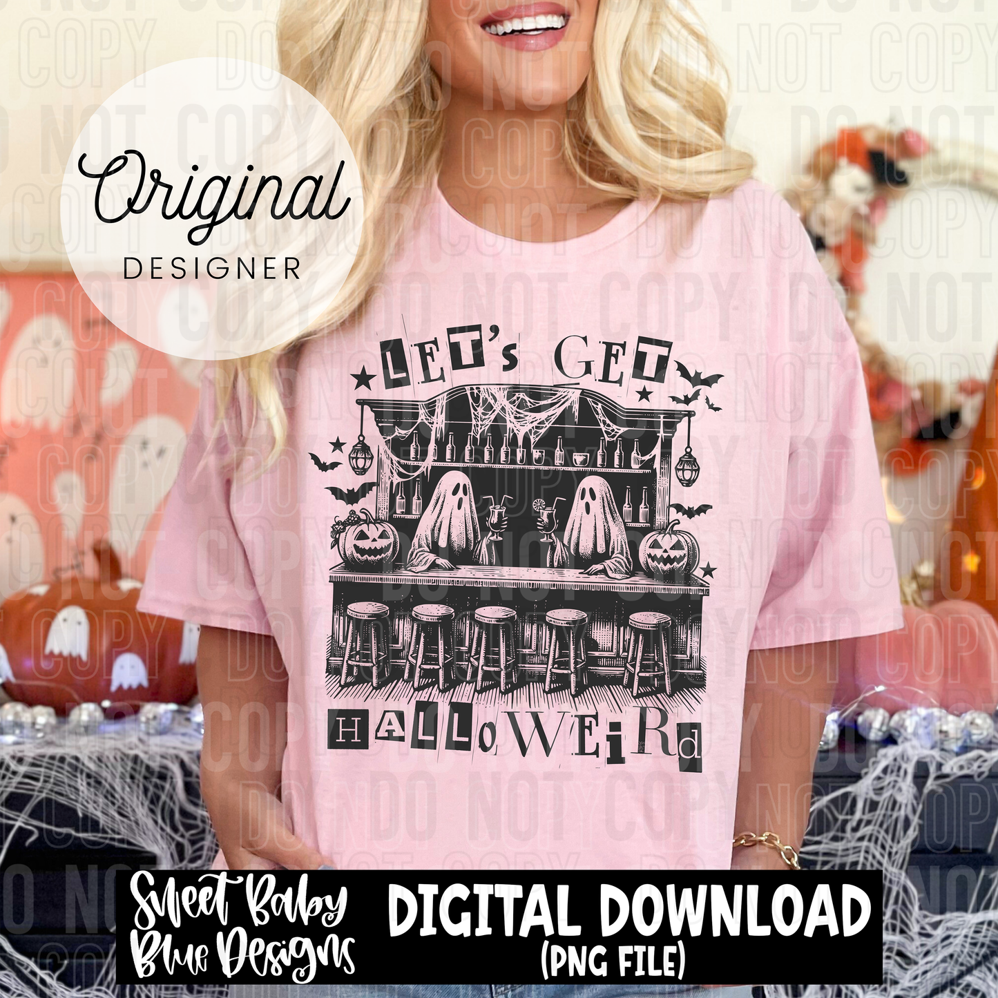 Let's get Halloweird - 2025 - PNG file- Digital Download