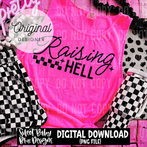 Raising hell - 2025 - PNG file- Digital Download