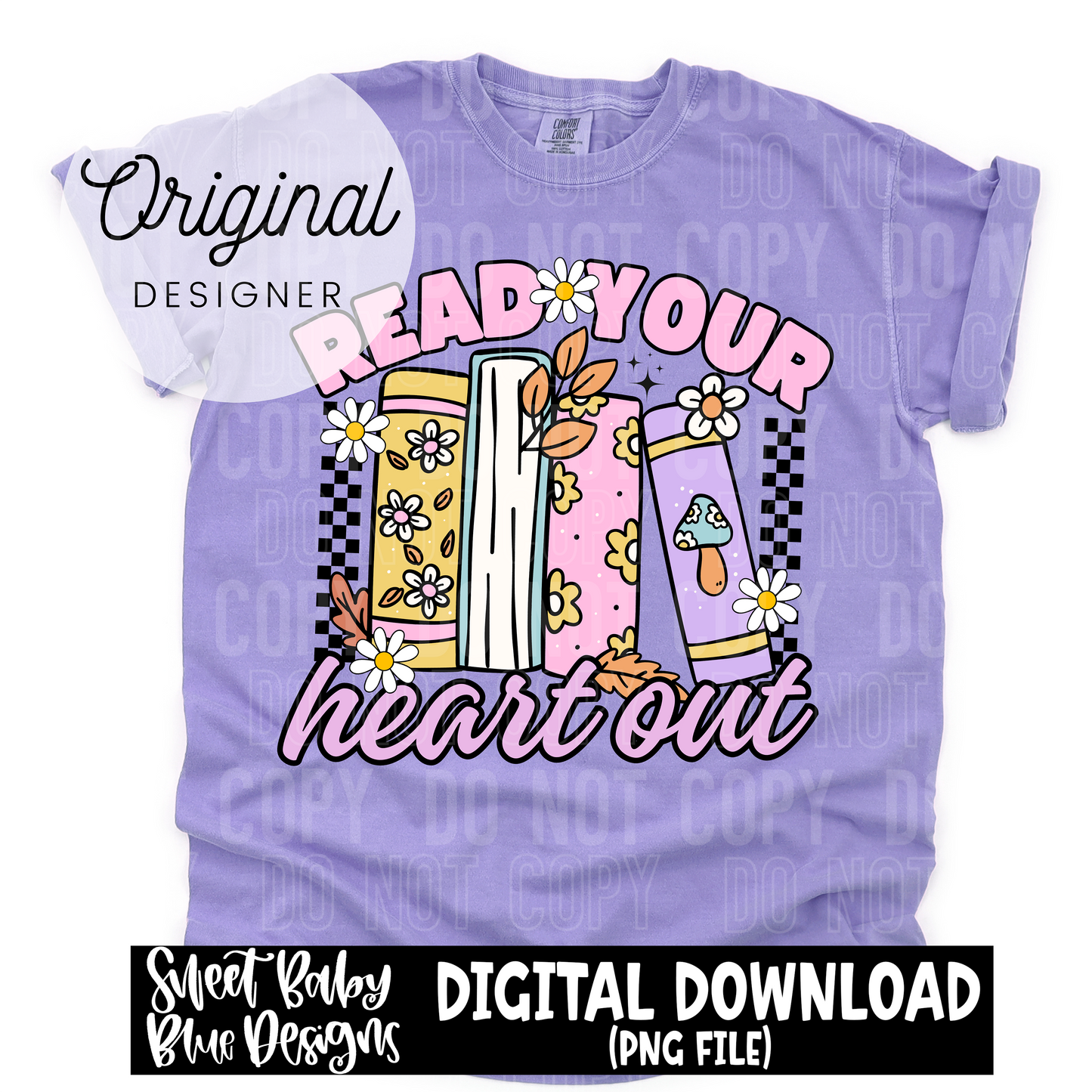 Read your heart out - 2025 - PNG file- Digital Download