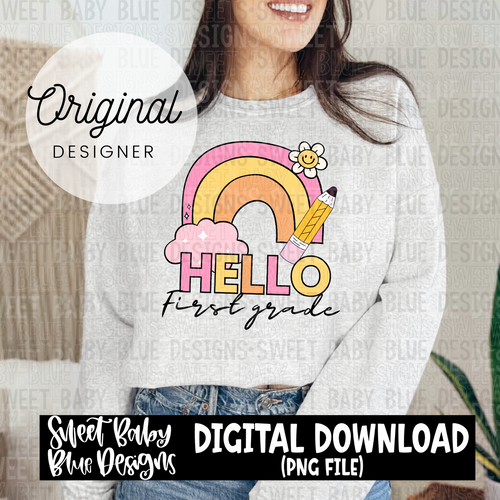 Hello first grade - Rainbow - 2024 - PNG file- Digital Download