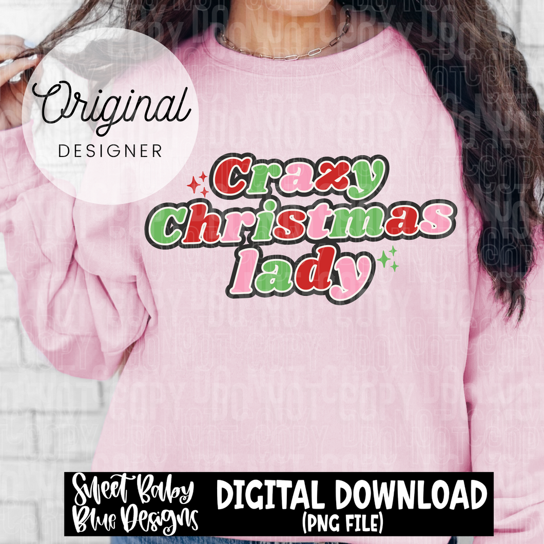 Crazy Christmas lady - Christmas - 2024 - PNG file- Digital Download