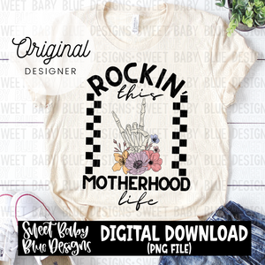 Rockin this motherhood life - 2024- PNG file- Digital Download