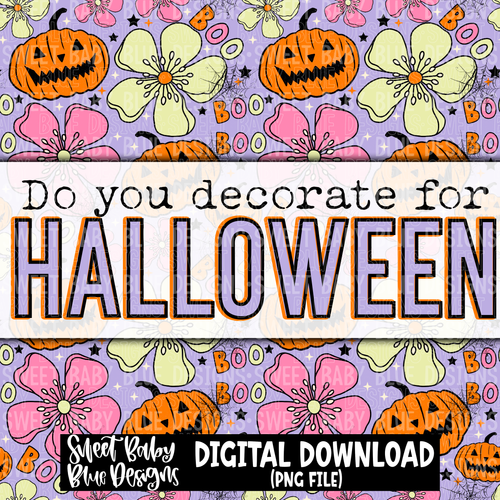 Do you decorate for Halloween- Interactive post- 2023- PNG file- Digital Download
