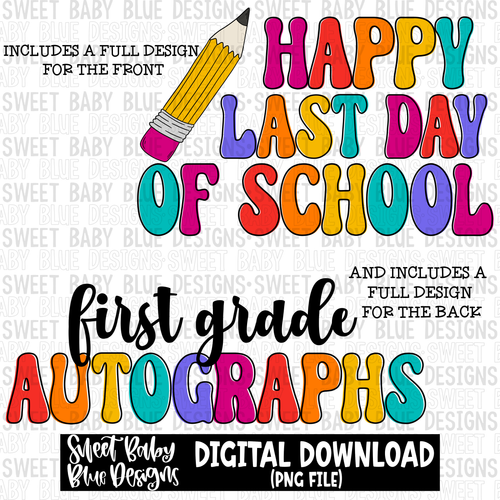 Happy last day of school- First grade - 2023- PNG file- Digital Download