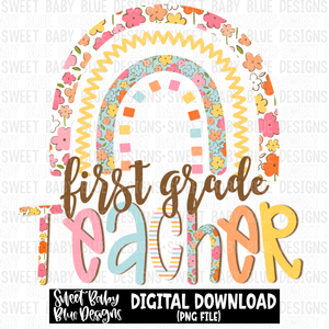 First grade teacher- Rainbow - 2023 - PNG file- Digital Download