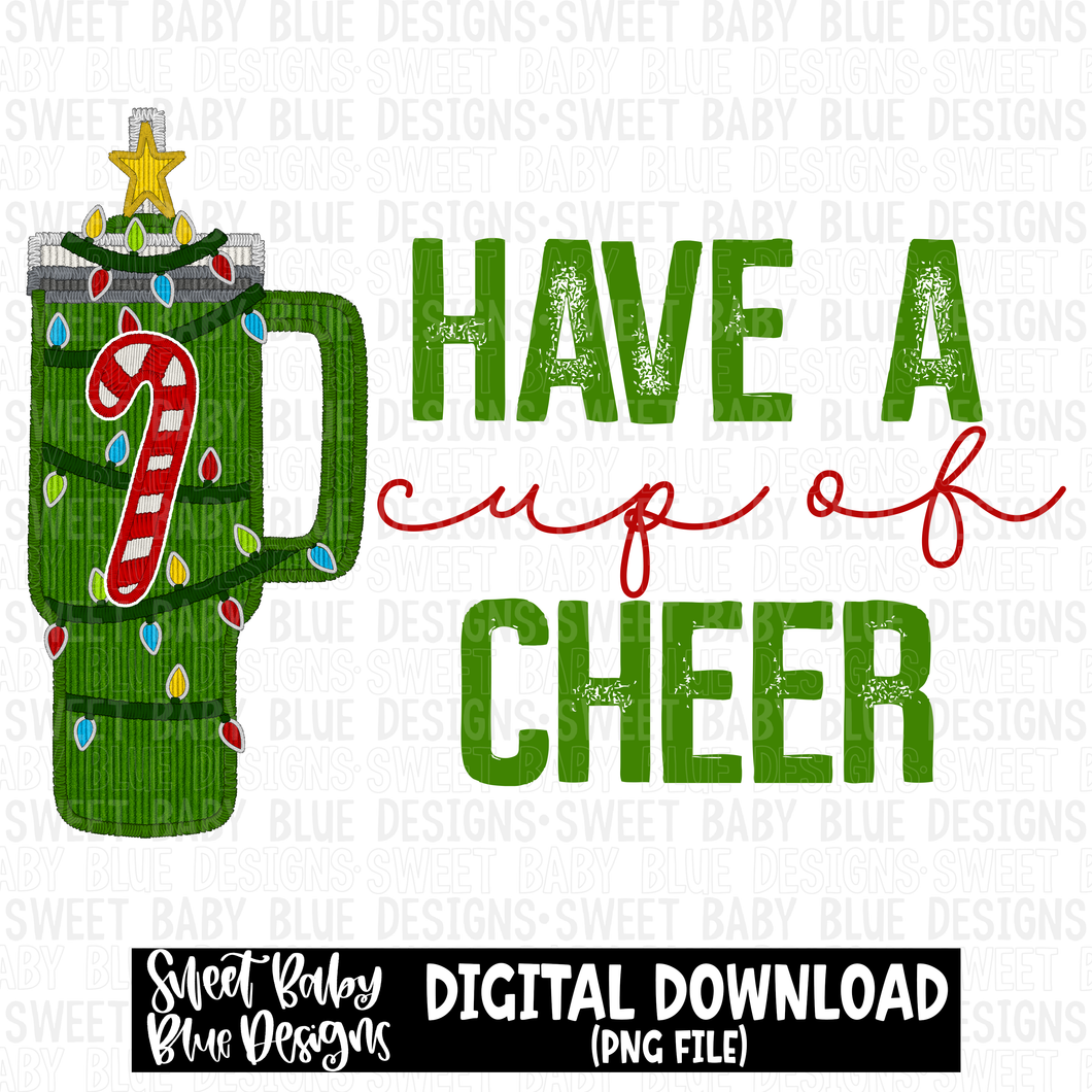 Have a cup of cheer- 2023- PNG file- Digital Download