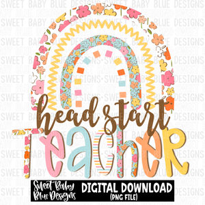 Head start teacher- Rainbow - 2023 - PNG file- Digital Download