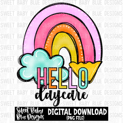 Hello daycare- Rainbow- School - 2023- PNG file- Digital Download