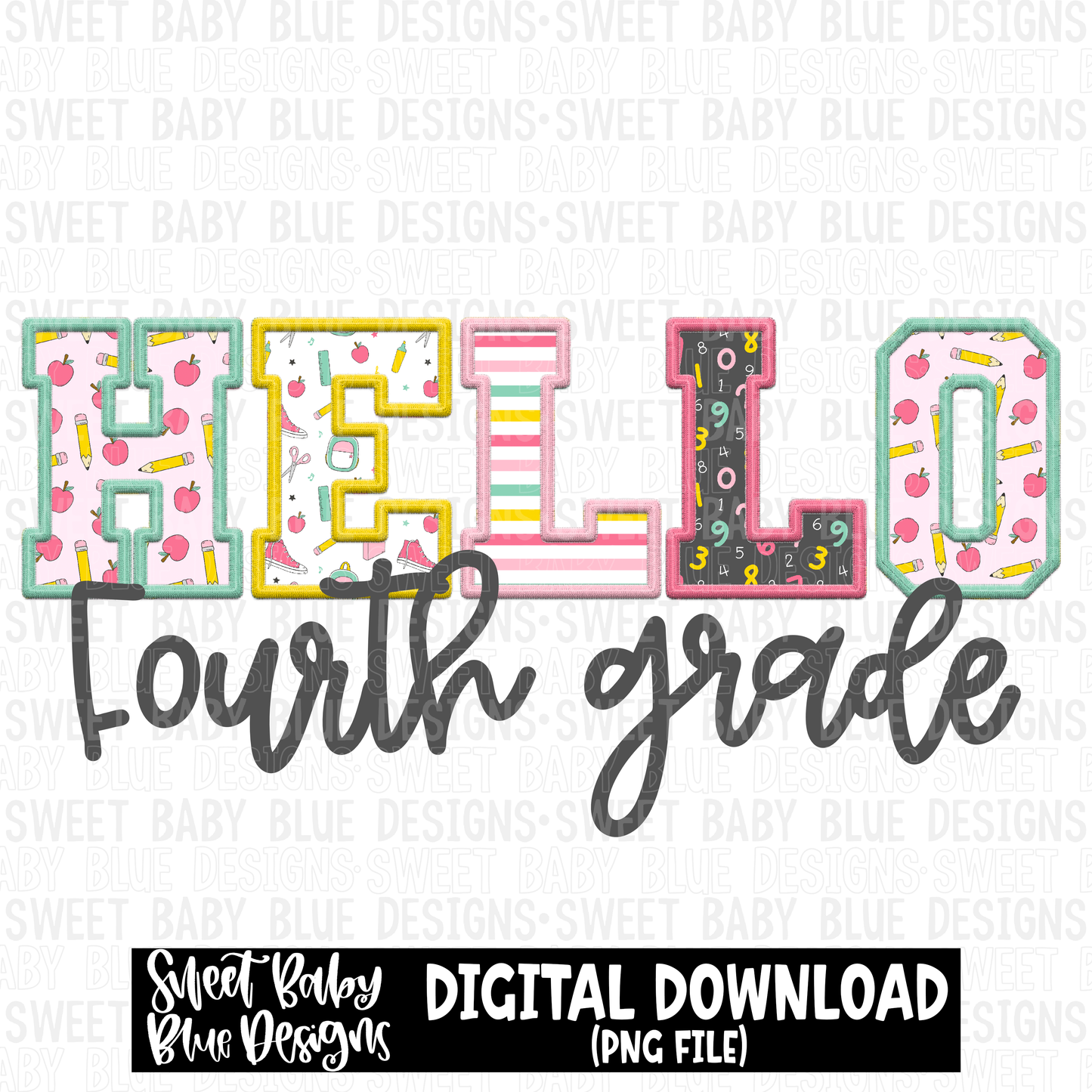 Hello fourth grade - Faux embroidery - School- 2023 -PNG file- Digital Download