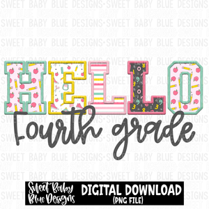 Hello fourth grade - Faux embroidery - School- 2023 -PNG file- Digital Download