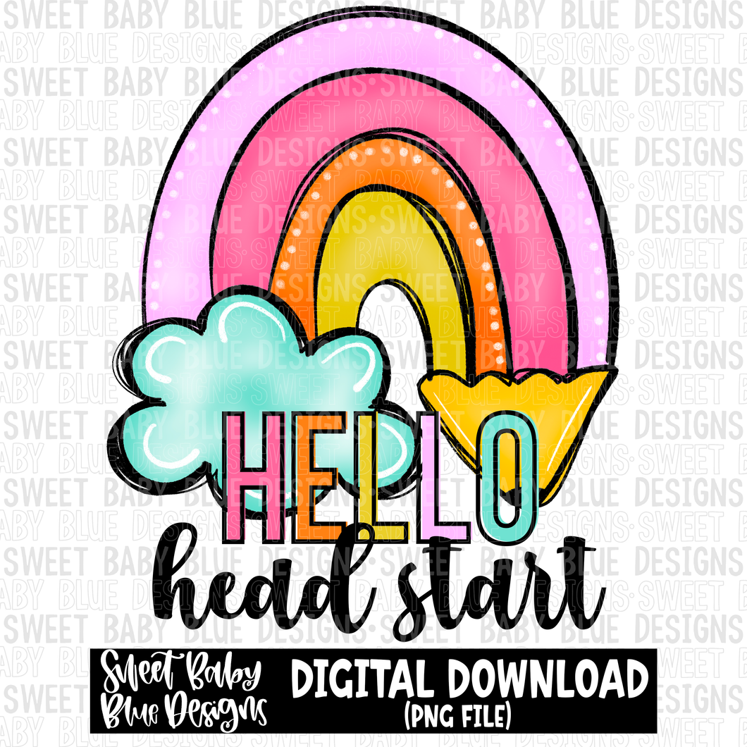 Hello head start- Rainbow- School - 2023- PNG file- Digital Download