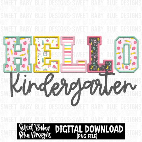 Hello kindergarten - Faux embroidery - School- 2023 -PNG file- Digital Download