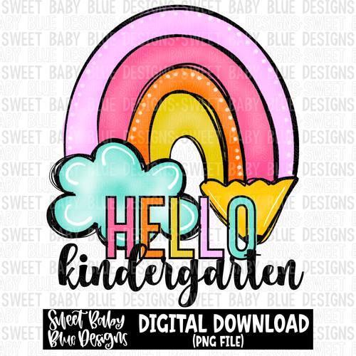 Hello kindergarten- Rainbow- School - 2023- PNG file- Digital Download