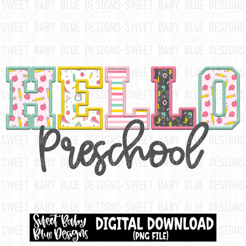 Hello preschool - Faux embroidery - School- 2023 -PNG file- Digital Download
