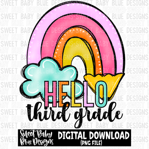 Hello third grade - Rainbow- School - 2023- PNG file- Digital Download