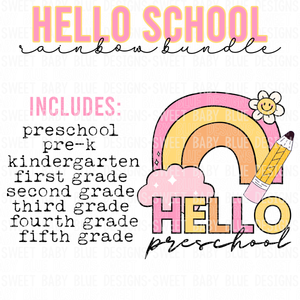 Hello school grade rainbow bundle  - 2024 - PNG file- Digital Download