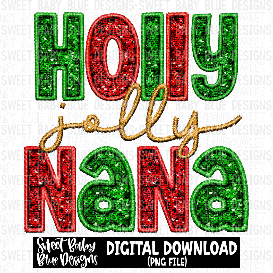 Holly jolly nana- Faux sequin- Christmas- - 2023- PNG file- Digital Download