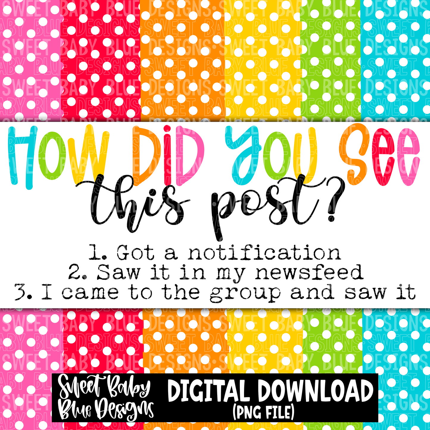 How did you see this post - Interactive post - 2023- PNG file- Digital Download