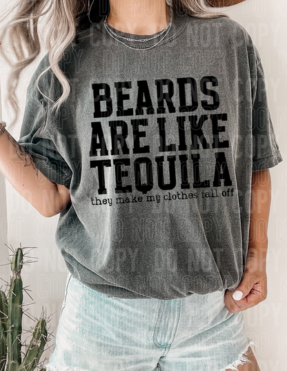 Beards are like tequila they make my clothes fall off - 2023- PNG file- Digital Download