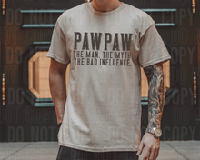 Pawpaw the man the myth the bad influence - 2023- PNG file- Digital Download