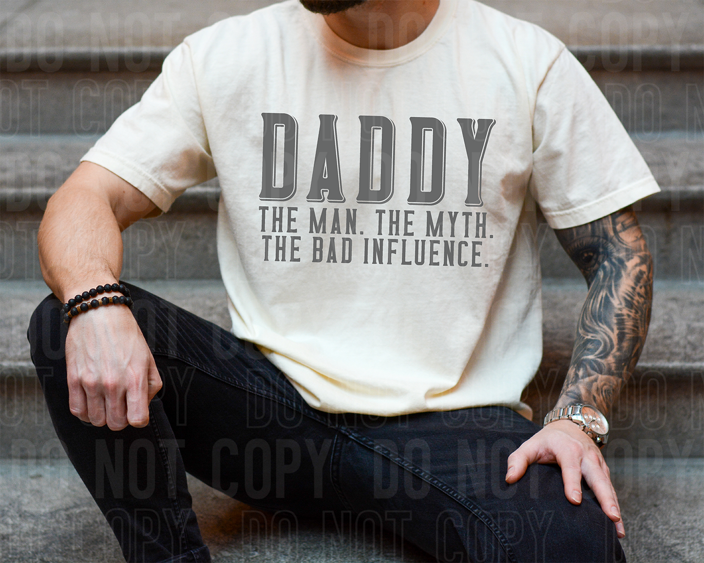 Daddy the man the myth the bad influence - 2023- PNG file- Digital Download
