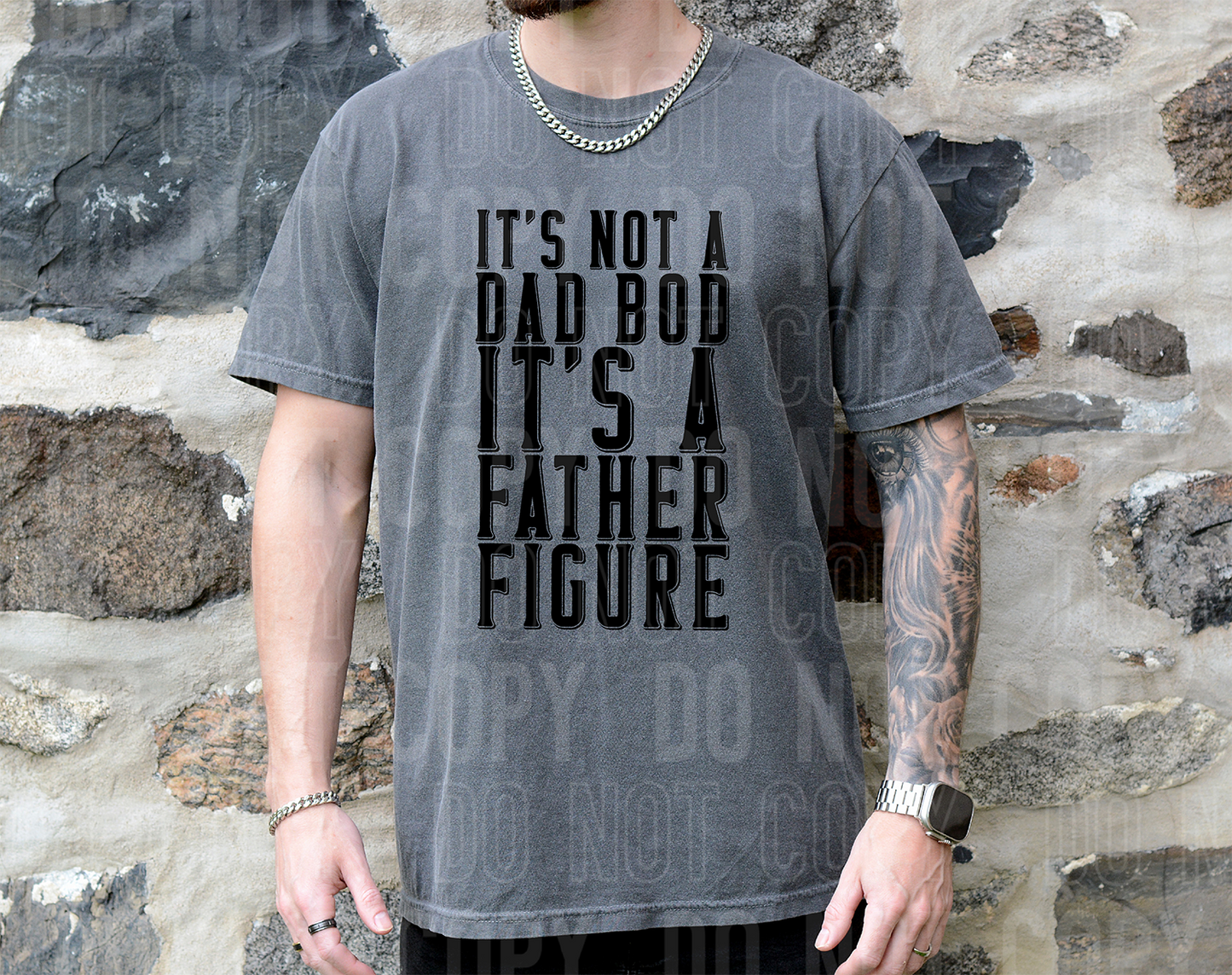 It's not a dad bod it's a father figure - 2023- PNG file- Digital Download