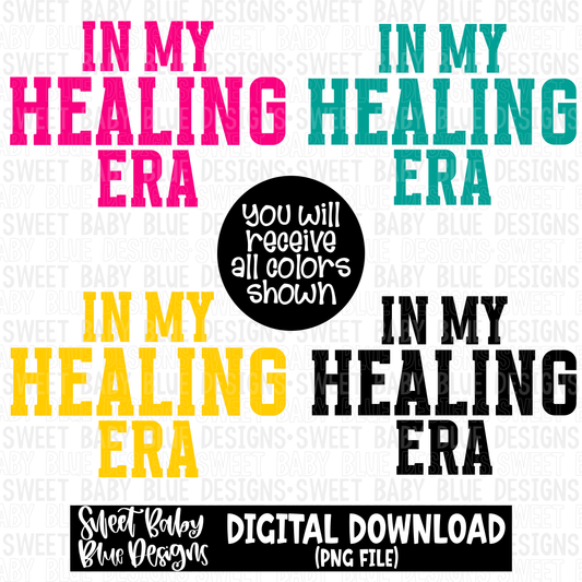 In my healing era - 2023- PNG file- Digital Download