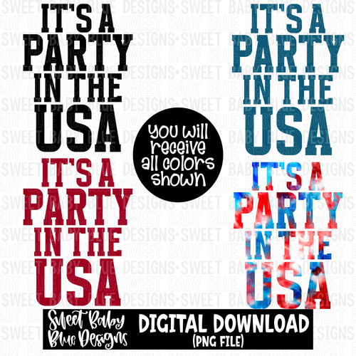 It's a party usa- Summer - 2023- PNG file- Digital Download
