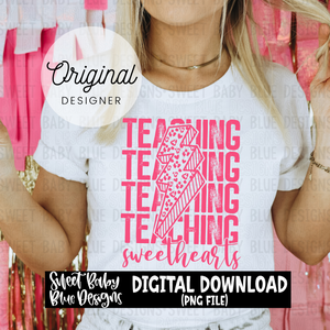 Teaching sweethearts - Valentine's - 3 font colors- 2023- PNG file- Digital Download
