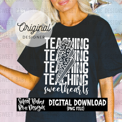 Teaching sweethearts - Valentine's - 3 font colors- 2023- PNG file- Digital Download