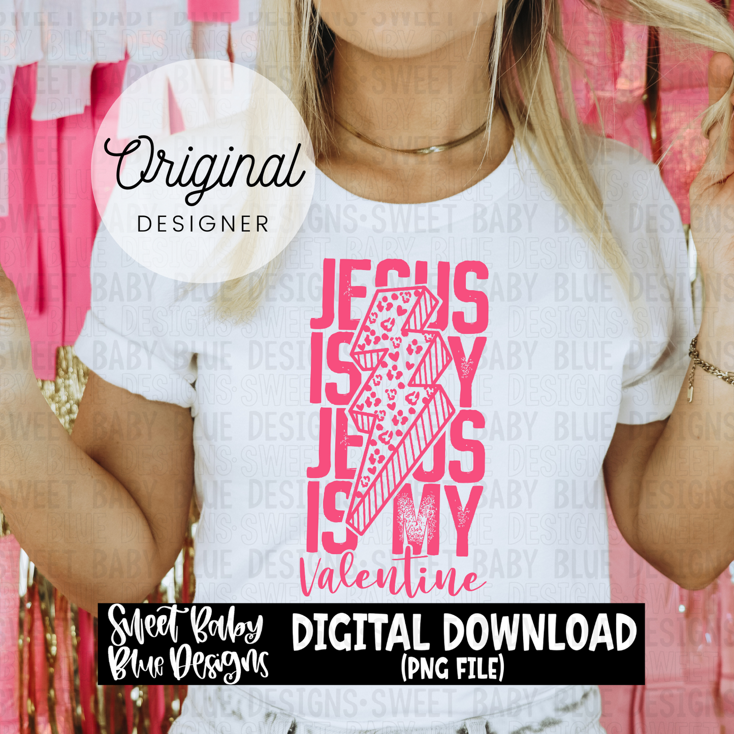 Jesus is my Valentine - Valentine's - 3 font colors- 2023- PNG file- Digital Download