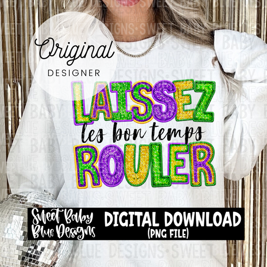 Laissez les bons temps rouler- 2024 - PNG file- Digital Download