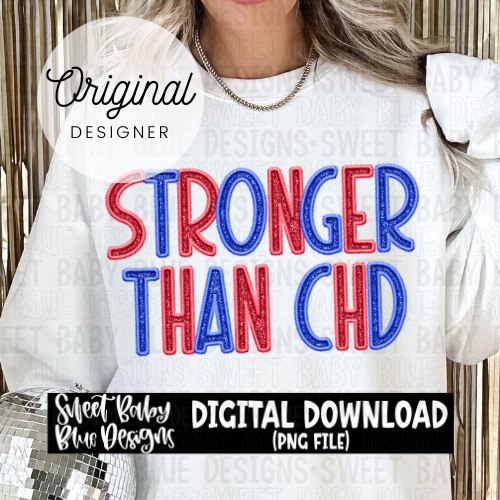 Stronger than CHD - 2024- PNG file- Digital Download
