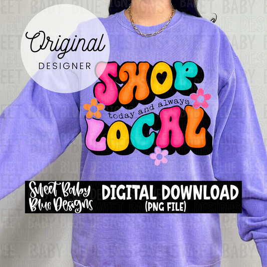 Shop local today and always - 2024- PNG file- Digital Download