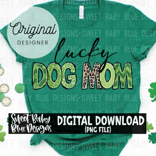 Lucky dog mom- Leopard- St. Patrick's Day - 2024- PNG file- Digital Download
