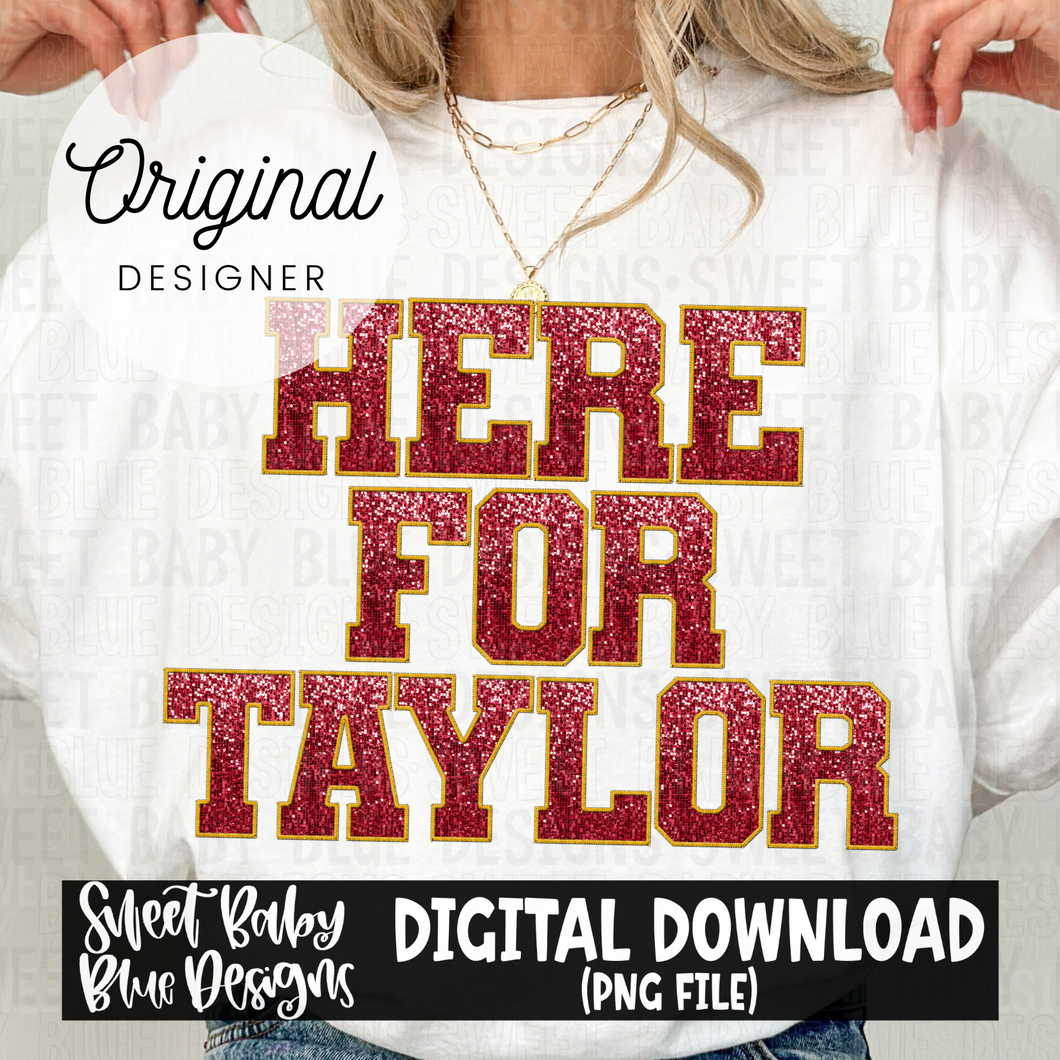 Here for Tay - 2024- PNG file- Digital Download