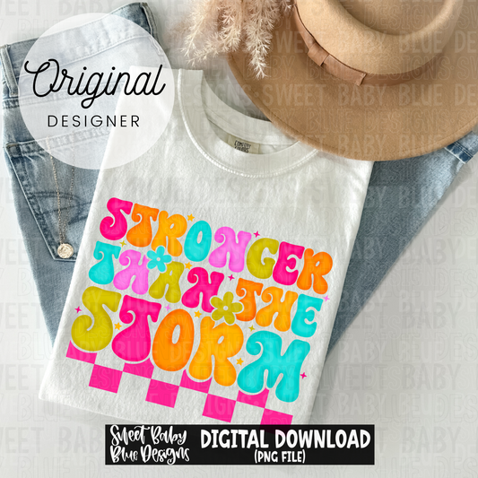 Stronger than the storm- 2024- PNG file- Digital Download