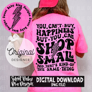 You can't buy happiness - Custom business name- PNG file- Digital Download