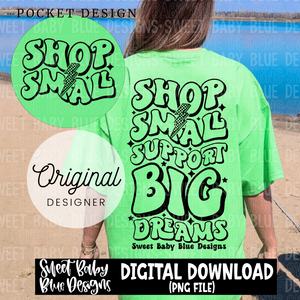 Shop small support big dreams- Custom business name- PNG file- Digital Download