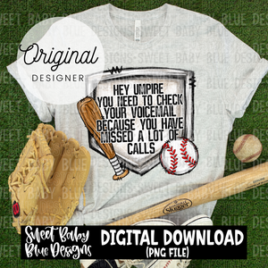 Hey umpire check voicemail- Baseball - 2024 - PNG file- Digital Download