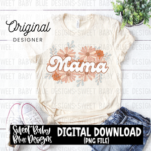 Mama- Floral - 2024- PNG file- Digital Download