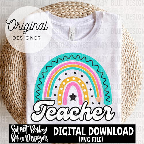 Teacher- Rainbow - 2024- PNG file- Digital Download