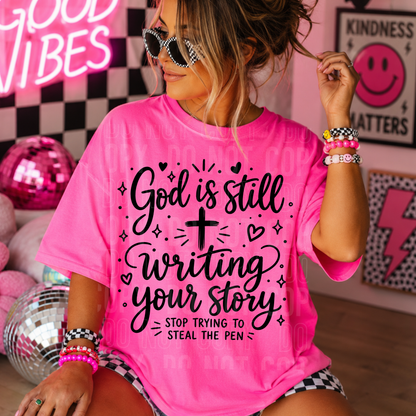 God is Still Writing Your Story - Semi Exclusive - 2026 - PNG file- Digital Download