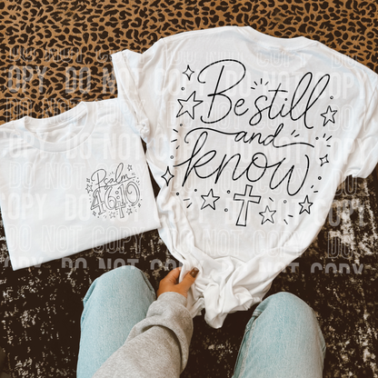 Be Still and Know Psalm 46:10- Front and Back - Semi Exclusive - 2026 - PNG file- Digital Download
