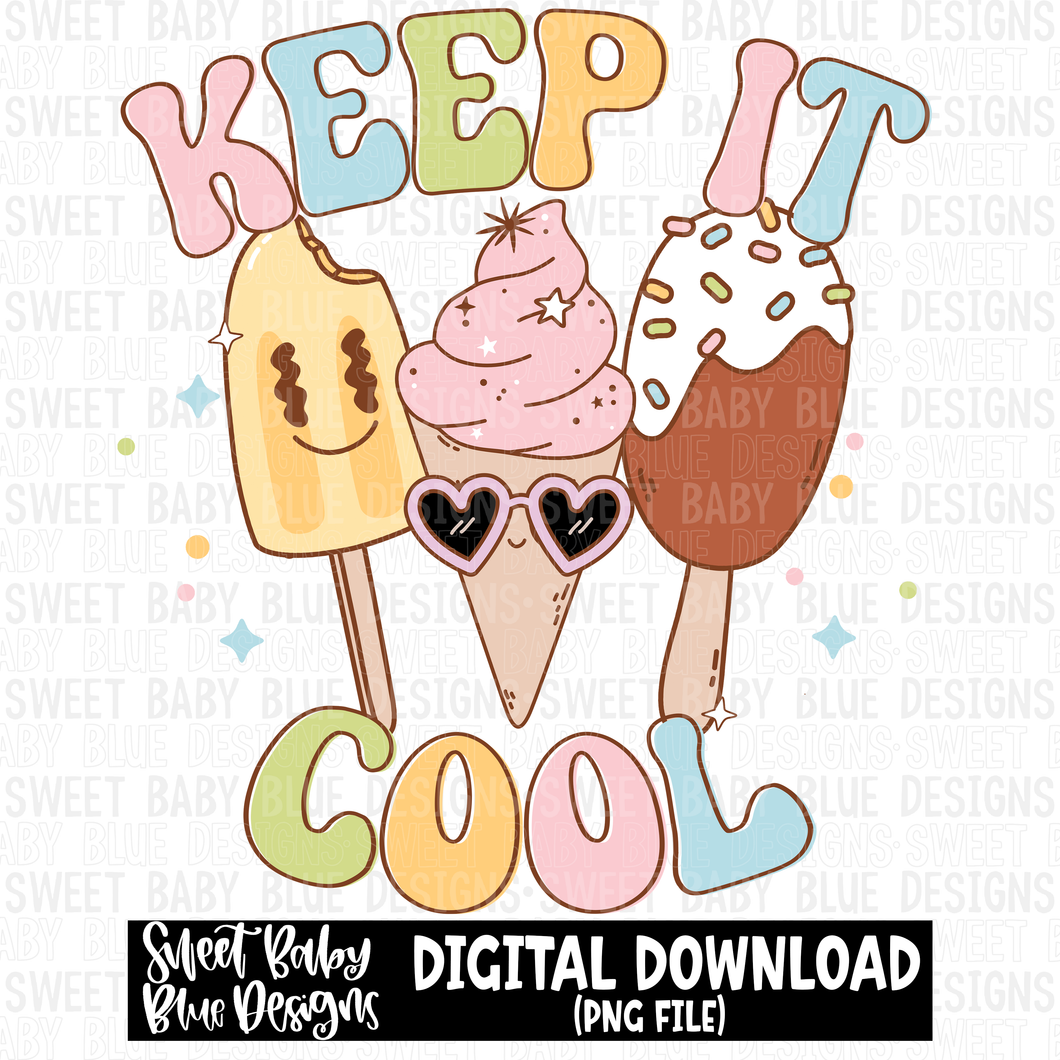Keep it cool- Summer - 2023- PNG file- Digital Download